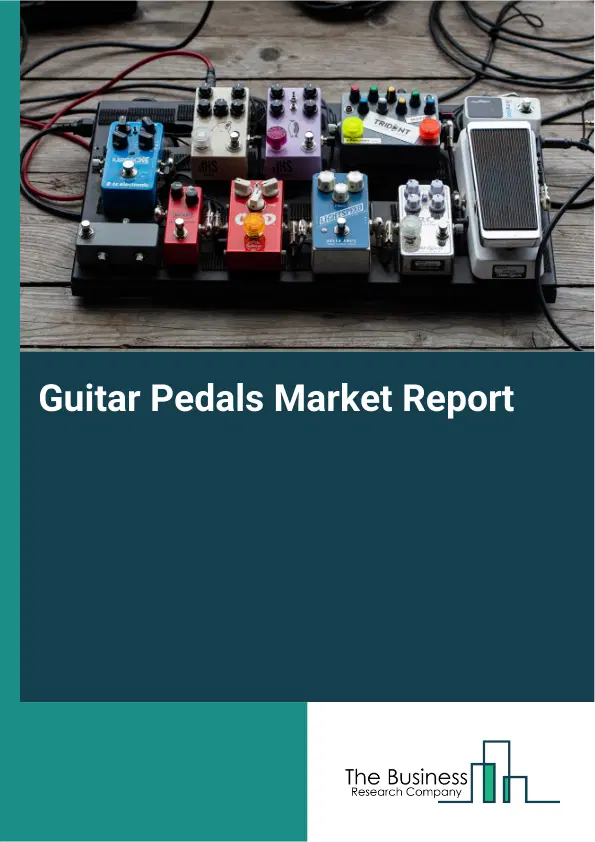 Global Guitar Pedals Market Report 2026