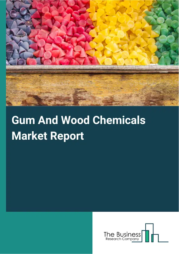 Global Gum And Wood Chemicals Market Report 2026