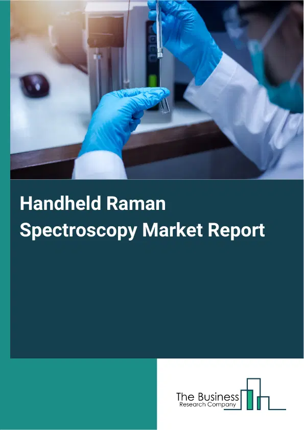 Global Handheld Raman Spectroscopy Market Report 2026