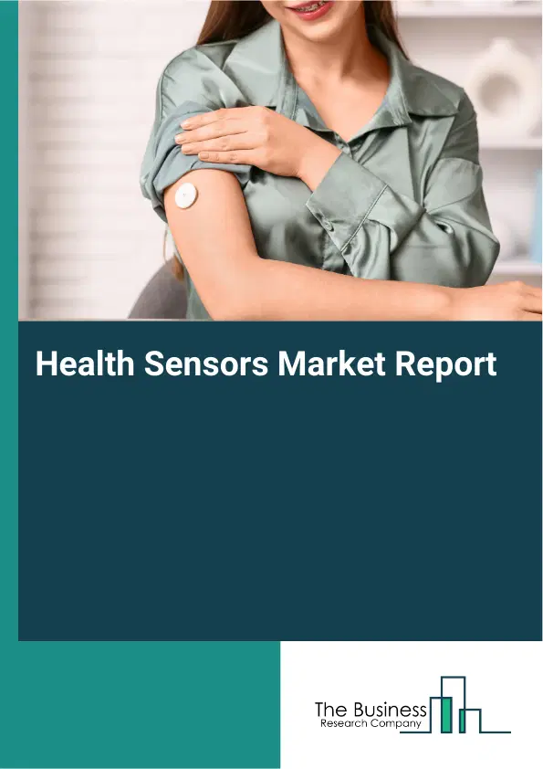 Global Health Sensors Market Report 2026