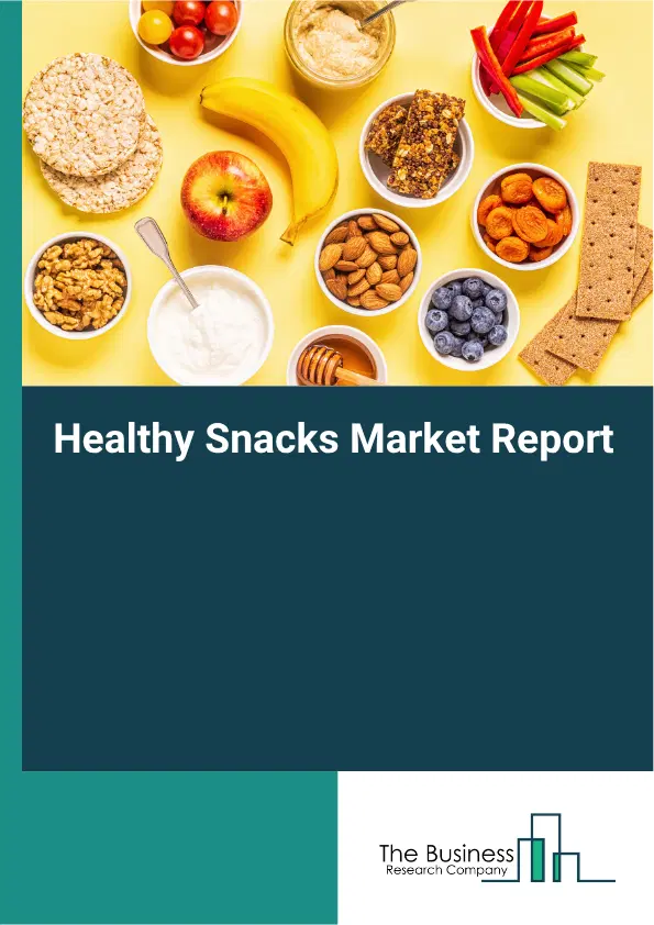 Healthy Snacks Market Report 2026