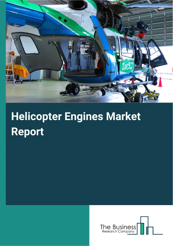 Global Helicopter Engines Market Report 2026
