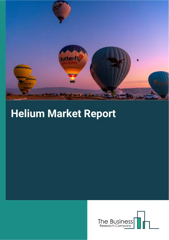 Global Helium Market Report 2026