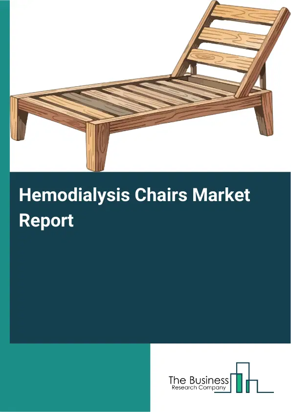 Global Hemodialysis Chairs Market Report 2026