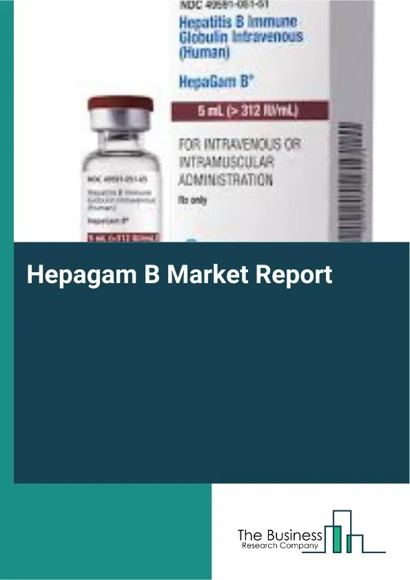 Global Hepagam B Market Report 2026