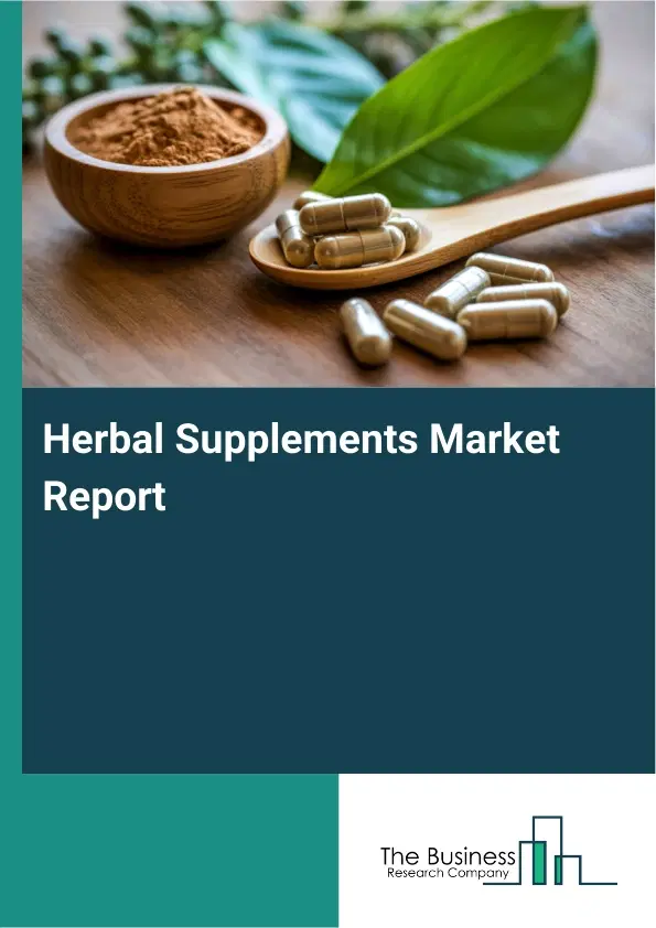 Global Herbal Supplements Market Report 2026