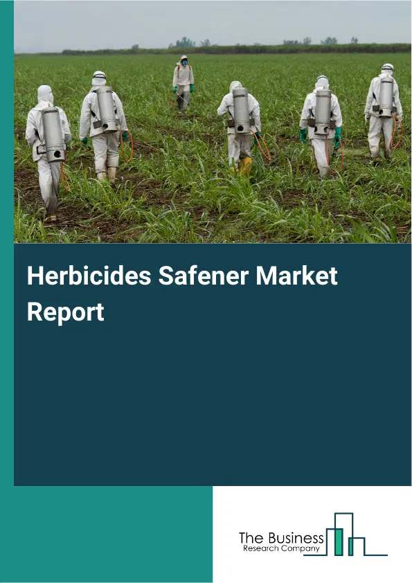 Global Herbicides Safener Market Report 2026