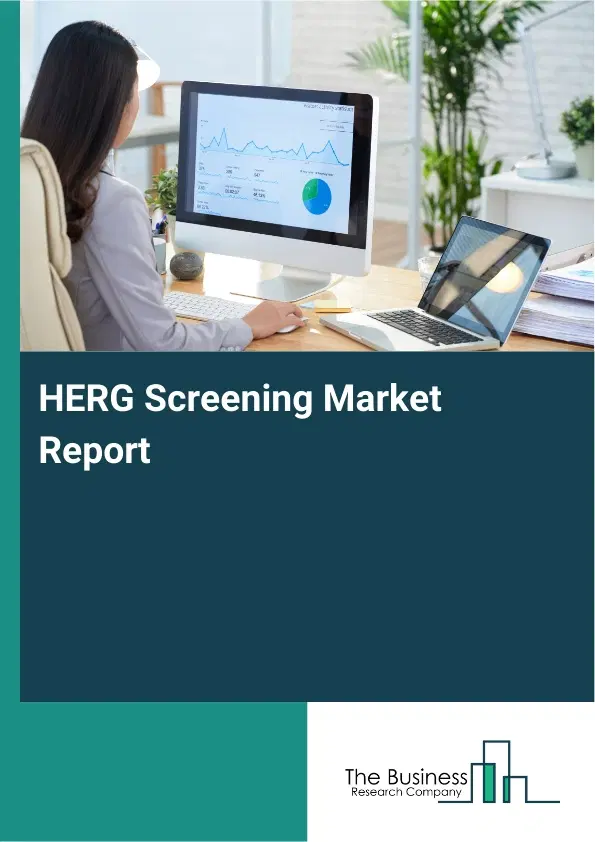 Global HERG Screening Market Report 2026