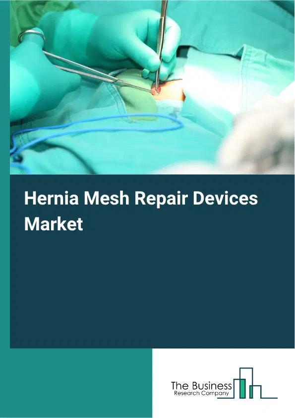 Hernia Mesh Repair Devices Market Report 2026