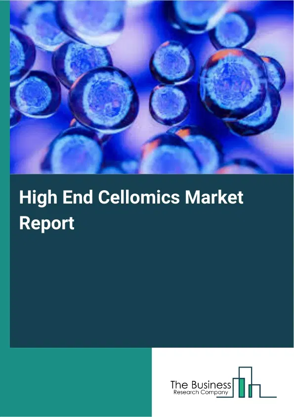 Global High End Cellomics Market Report 2026