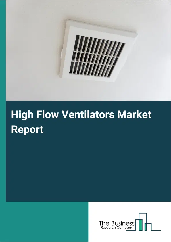 Global High Flow Ventilators Market Report 2026