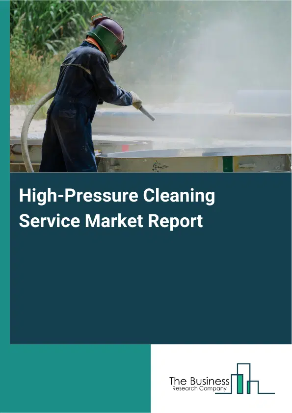 Global High-Pressure Cleaning Service Market Report 2026