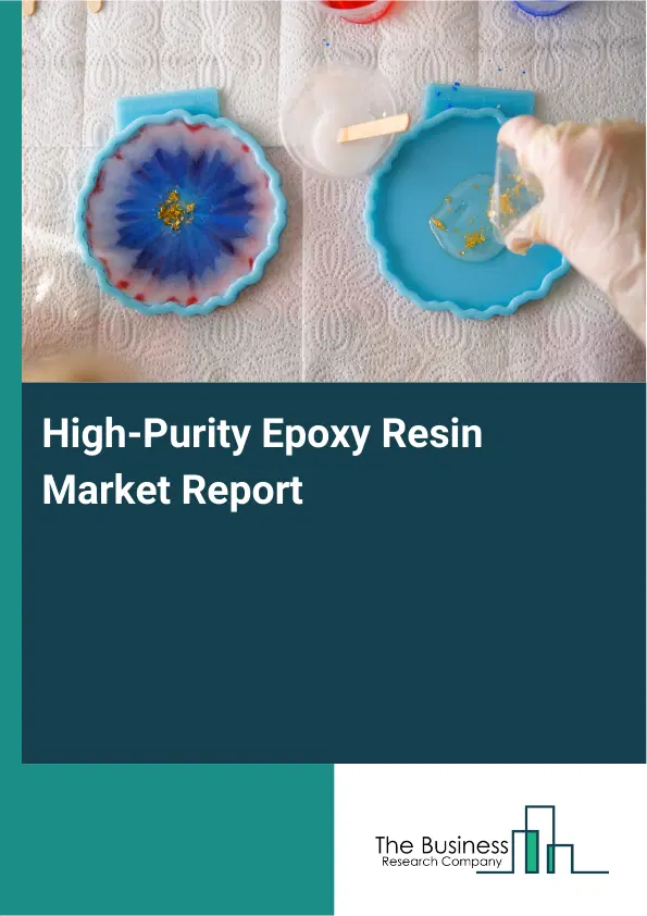 Global High-Purity Epoxy Resin Market Report 2026