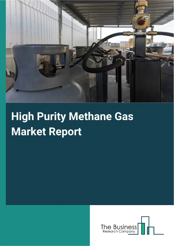 Global High Purity Methane Gas Market Report 2026