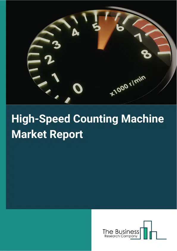 Global High-Speed Counting Machine Market Report 2026