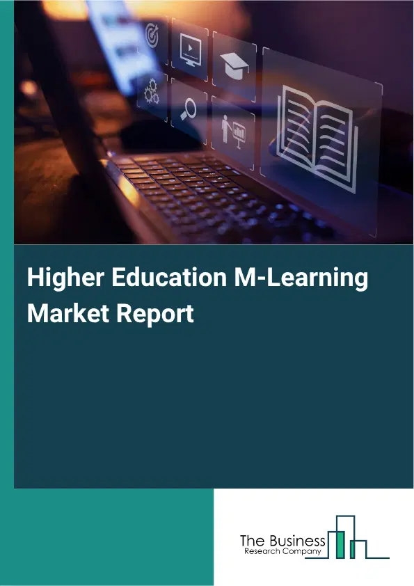 Higher Education M-Learning Market Report 2026
