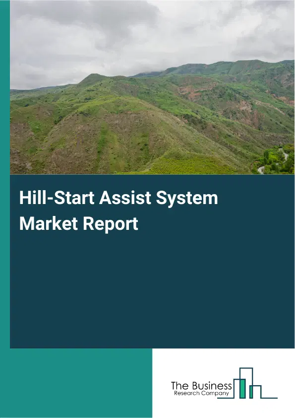 Global Hill-Start Assist System Market Report 2026