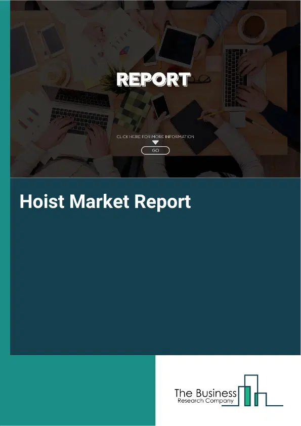 Global Hoist Market Report 2026