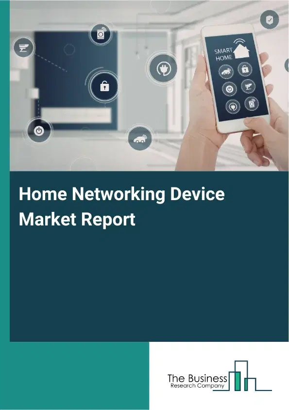 Global Home Networking Device Market Report 2026
