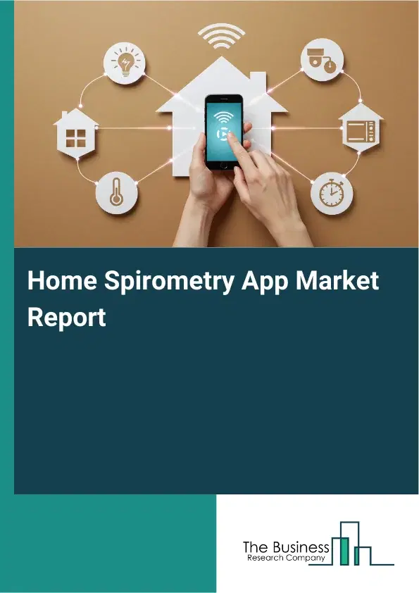 Global Home Spirometry App Market Report 2026