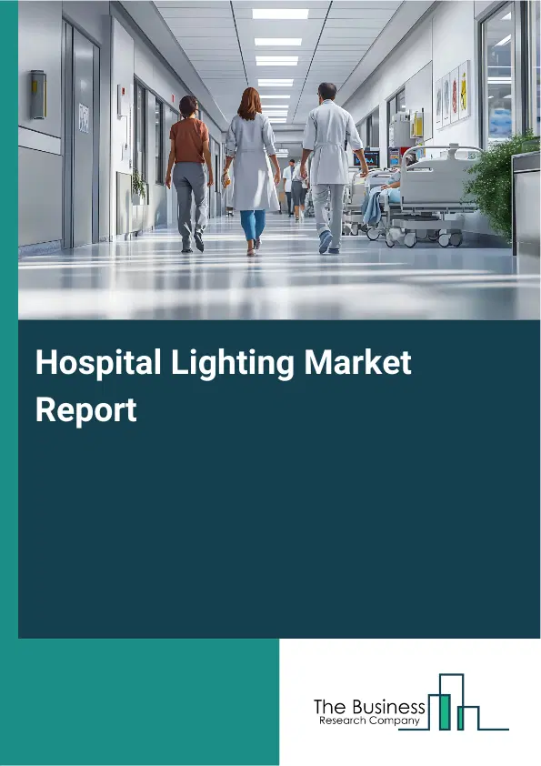 Global Hospital Lighting Market Report 2026