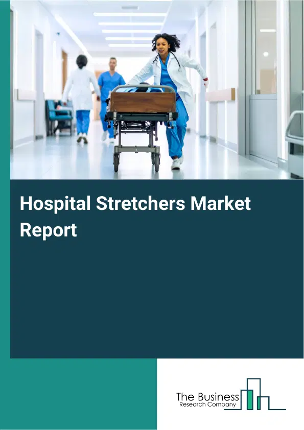 Global Hospital Stretchers Market Report 2026