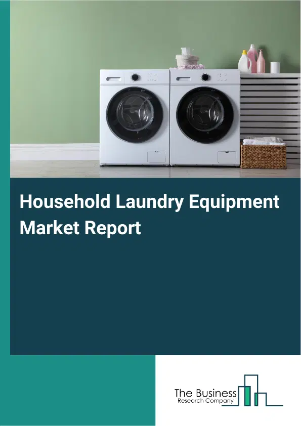 Global Household Laundry Equipment Market Report 2026