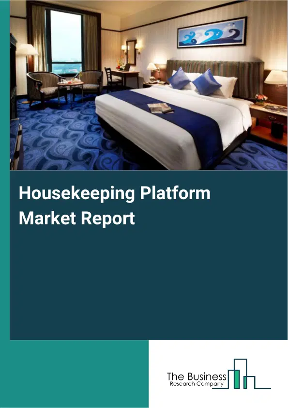 Global Housekeeping Platform Market Report 2026
