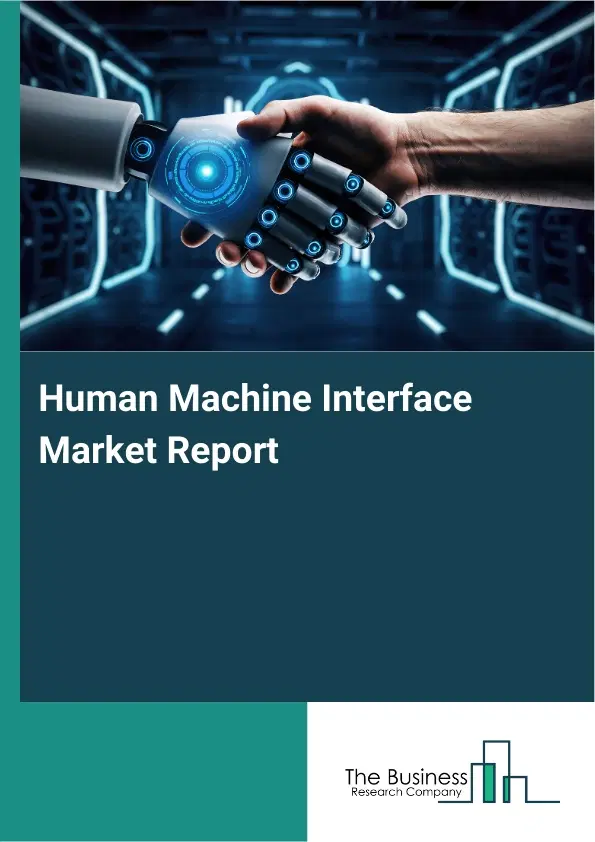 Global Human Machine Interface Market Report 2026