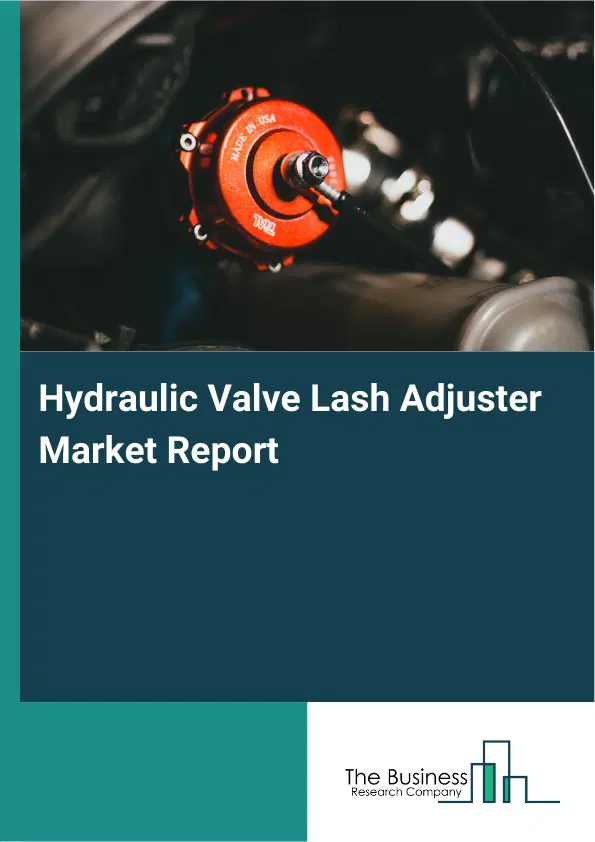 Global Hydraulic Valve Lash Adjuster Market Report 2026