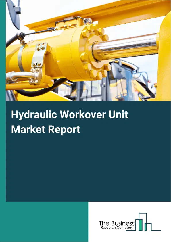 Global Hydraulic Workover Unit Market Report 2026