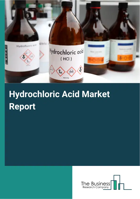 Global Hydrochloric Acid Market Report 2026