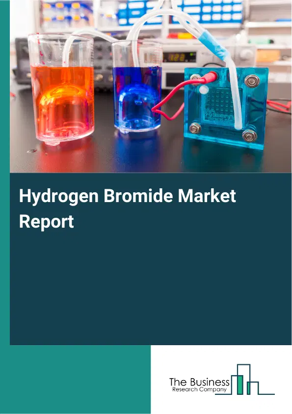 Global Hydrogen Bromide Market Report 2026