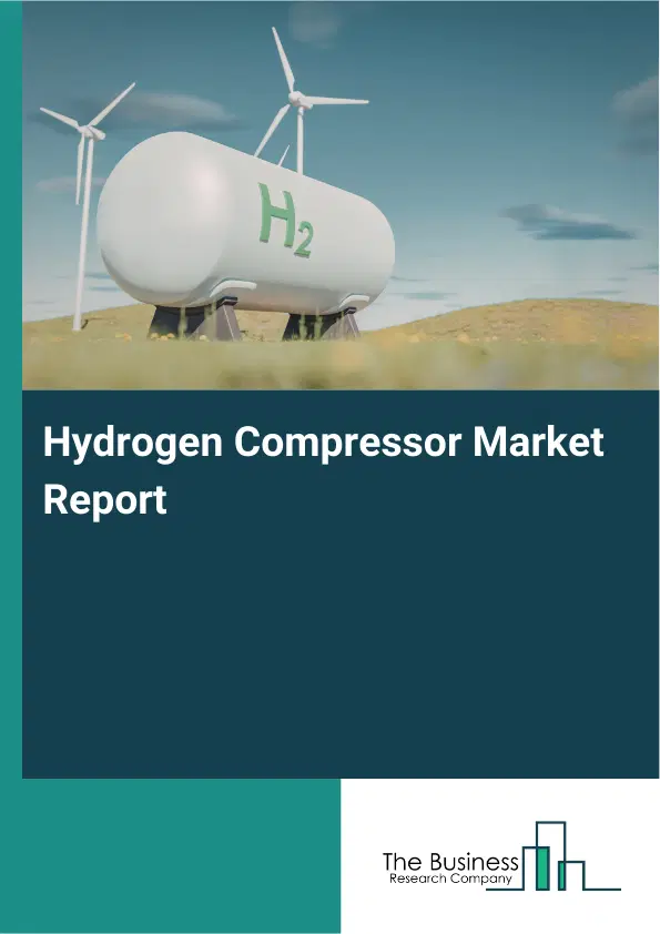 Global Hydrogen Compressor Market Report 2026