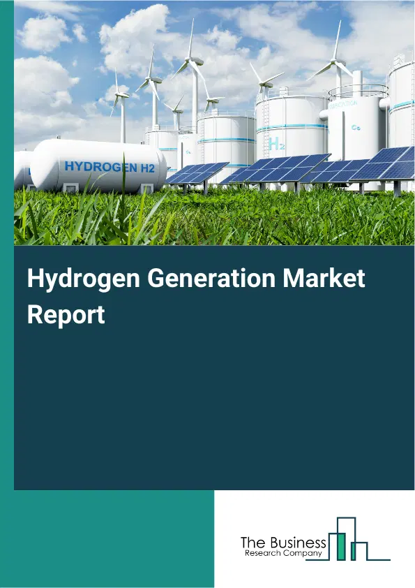 Global Hydrogen Generation Market Report 2026