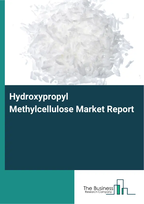 Global Hydroxypropyl Methylcellulose Market Report 2026