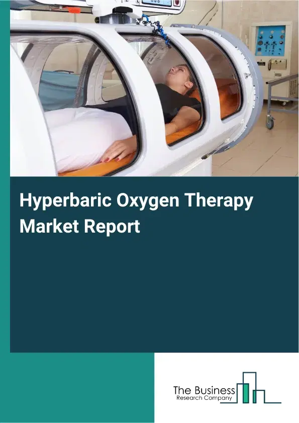 Global Hyperbaric Oxygen Therapy Market Report 2026
