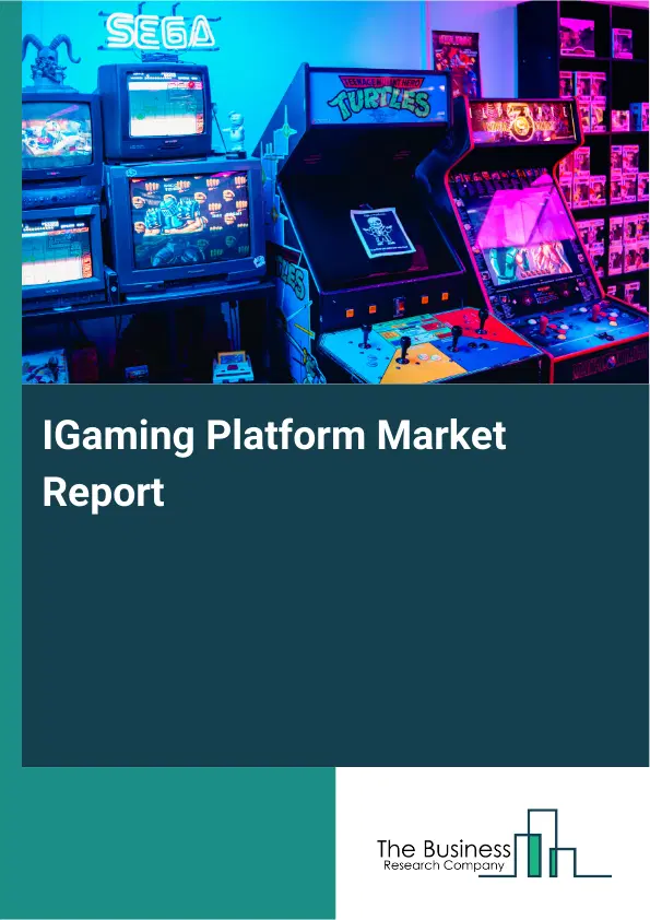 Global IGaming Platform Market Report 2026