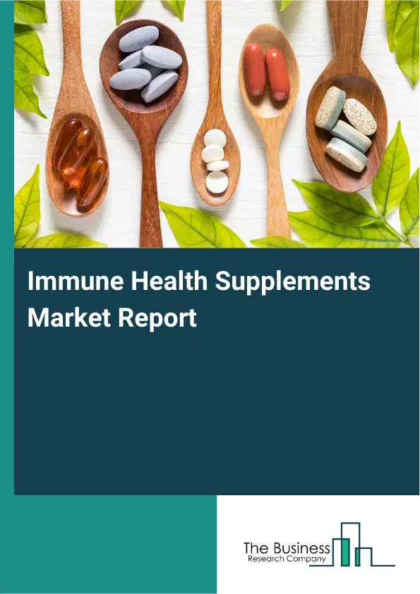 Global Immune Health Supplements Market Report 2026