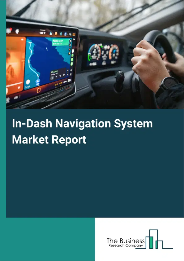 Global In-Dash Navigation System Market Report 2026