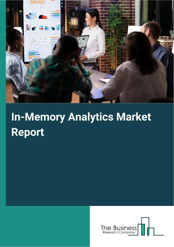 Global In-Memory Analytics Market Report 2026