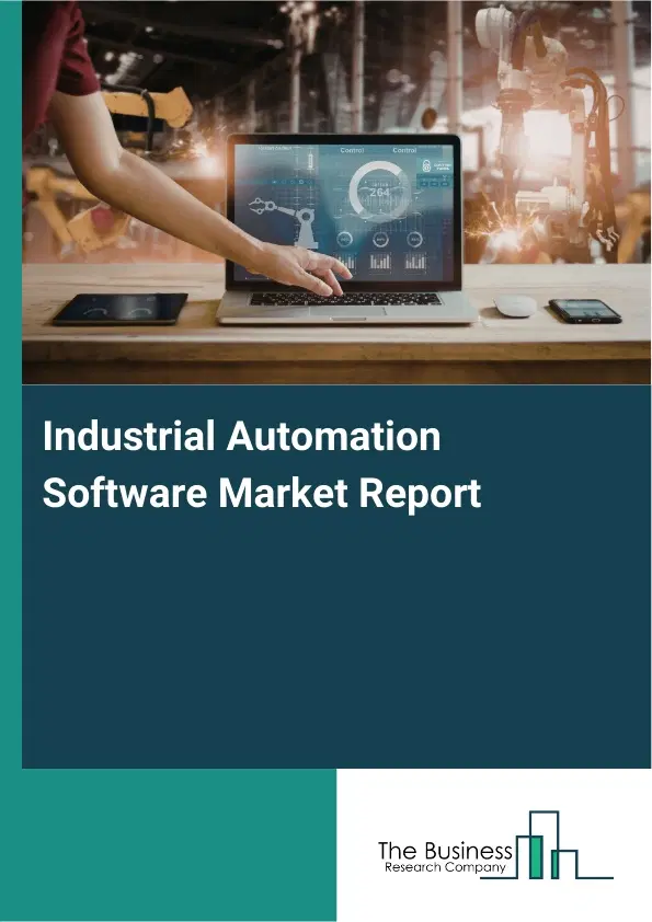 Global Industrial Automation Software Market Report 2026