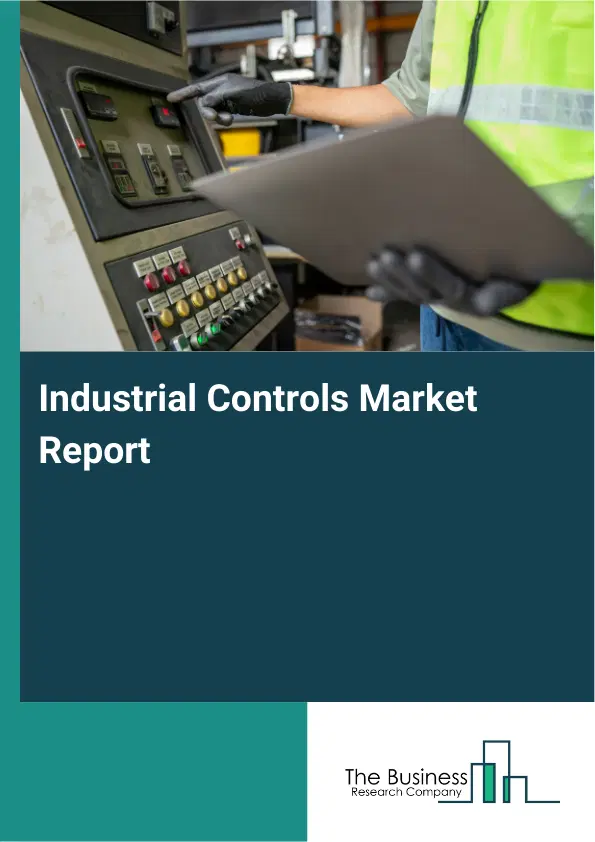 Global Industrial Controls Market Report 2026