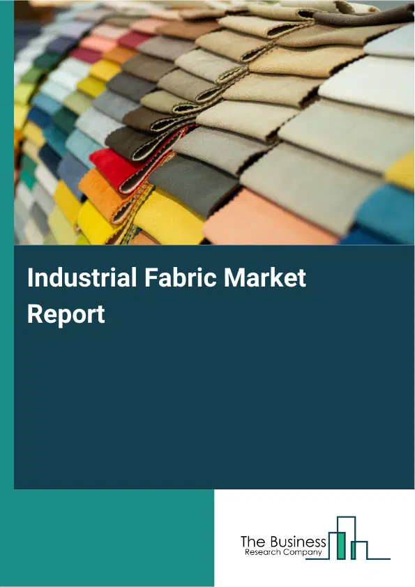 Global Industrial Fabric Market Report 2026