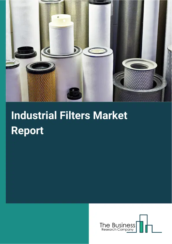 Global Industrial Filters Market Report 2026