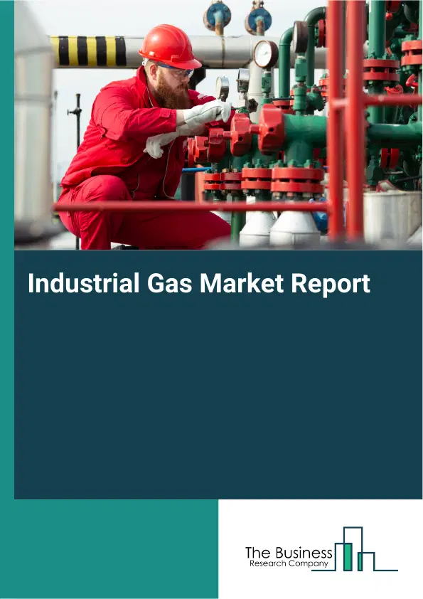 Global Industrial Gas Market Report 2026