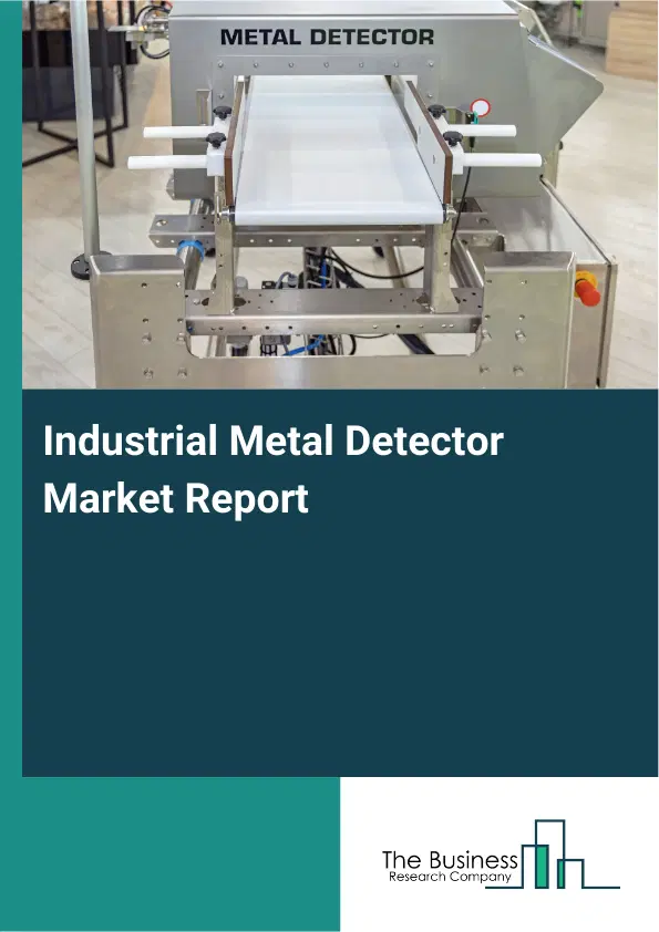 Global Industrial Metal Detector Market Report 2026