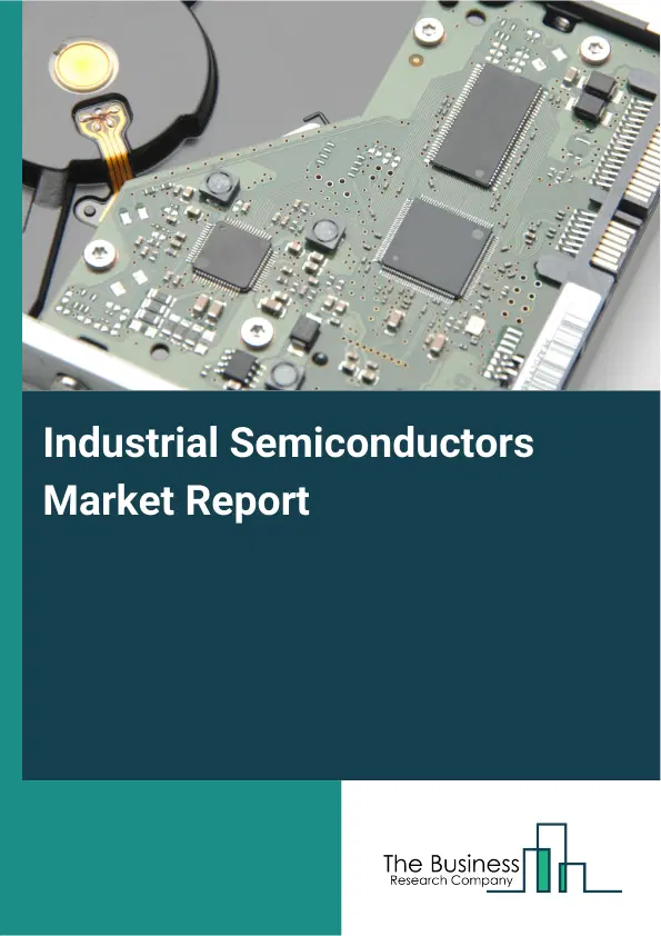 Global Industrial Semiconductors Market Report 2026