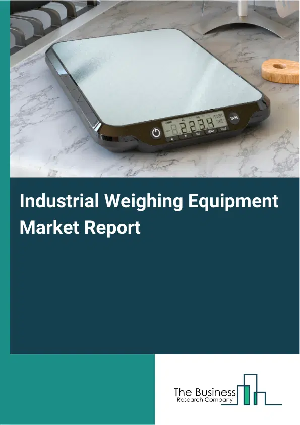 Global Industrial Weighing Equipment Market Report 2026