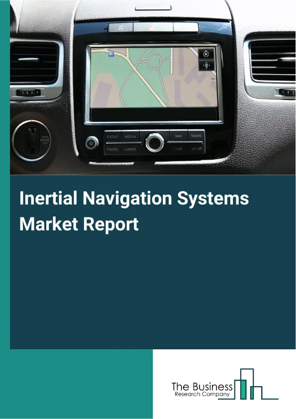 Global Inertial Navigation Systems Market Report 2026